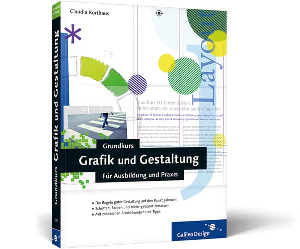 Grafik und Gestaltung Grundkurs Claudia Korthaus