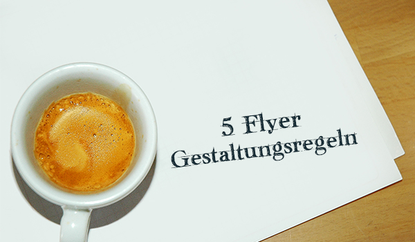 Flyergestaltungsregeln