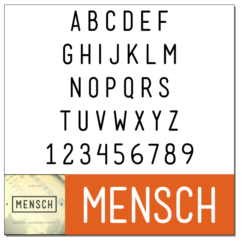 Mensch Font by Morgan Allan Knutson